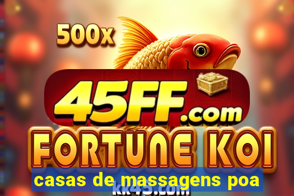 casas de massagens poa